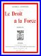 [Gutenberg 51659] • Le droit à la force